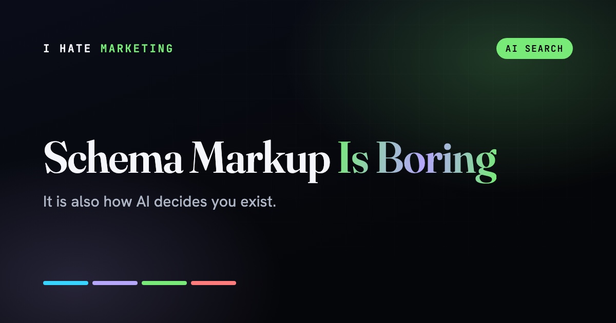 Schema Markup Is Boring. It’s Also How AI Decides You Exist.